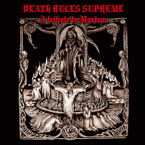 Mortem (PER) : Death Rules Supreme : A Tribute to Mortem